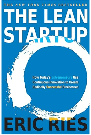 Book cover of "The Lean Startup" by Eric Ries, a bestselling guide on innovation, entrepreneurship, and building successful startups through continuous improvement