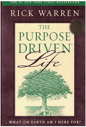 The Purpose Driven Life