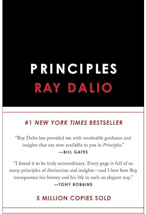 Principles: Life and Work by Ray Dalio