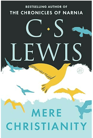 Mere Christianity by C.S. Lewis