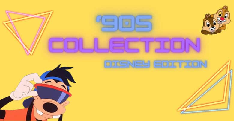 '90s Collection Disney Edition