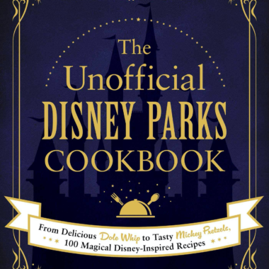 Unofficial Disney Parks Cookbook