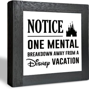 Playful Disney-themed mental health humor sign with castle print, perfect for Disney fans and decor.