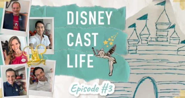 Collage featuring cheerful Disney Cast Members, nurses, a whimsical castle sketch, Tinker Bell, and "Disney Cast Life Episode #3" text.