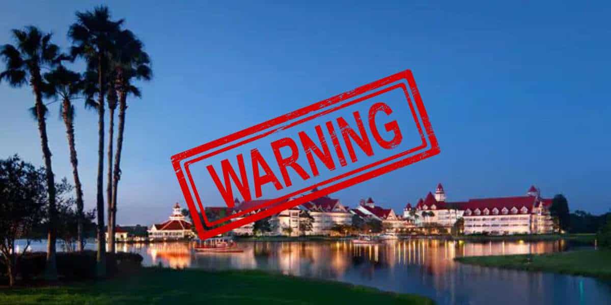 Warning Grand Floridian