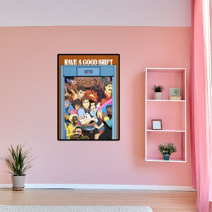 Dispatch “Have a Good Shift” Poster