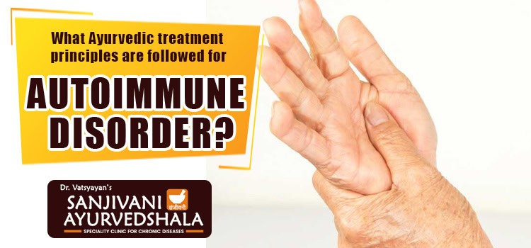 What Ayurvedic treatment principles are followed for Autoimmune disorder?