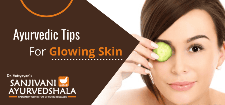 Ayurvedic Tips for glowing skin