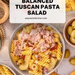 Descriptive photo of my tuscan pasta salad.