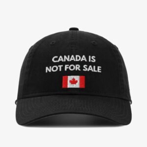 Canada Is Not For Sale Baseball Cap