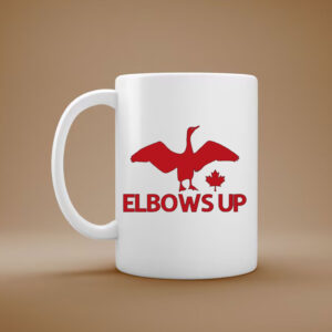 ELBOWS UP CANADA – ANGRY CANADA GOOSE MUG