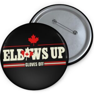 Elbow up Gloves Off Canada Anti Trump Pin Buttons