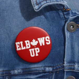 Elbows Up Canada Button, Subtle Anti Trump MAGA Fascism Liberal