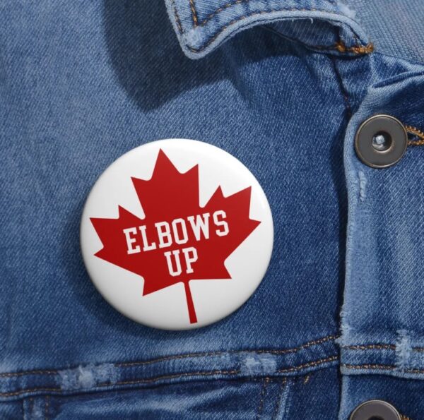 Elbows Up Canada Button