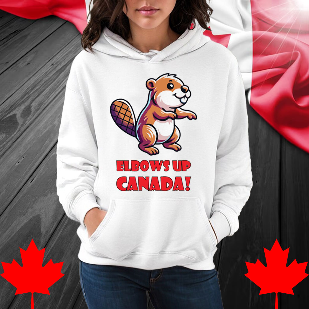 Elbows Up Canada , Canada Beavers Shirt