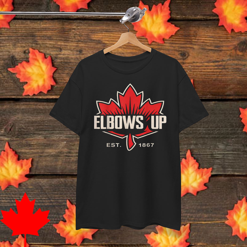 Elbows Up Canada Est 1867 Proud Canadian Strong Canada T-Shirt