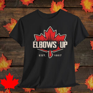 Elbows Up Canada Est 1867 Proud Canadian Strong Canada T-Shirt
