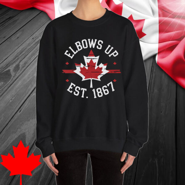 Elbows Up Canada Est 1867 Shirts