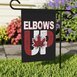 Elbows Up Canada Garden Flag
