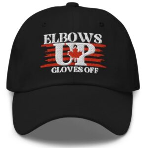 Elbows Up Canada Golves Off Cap
