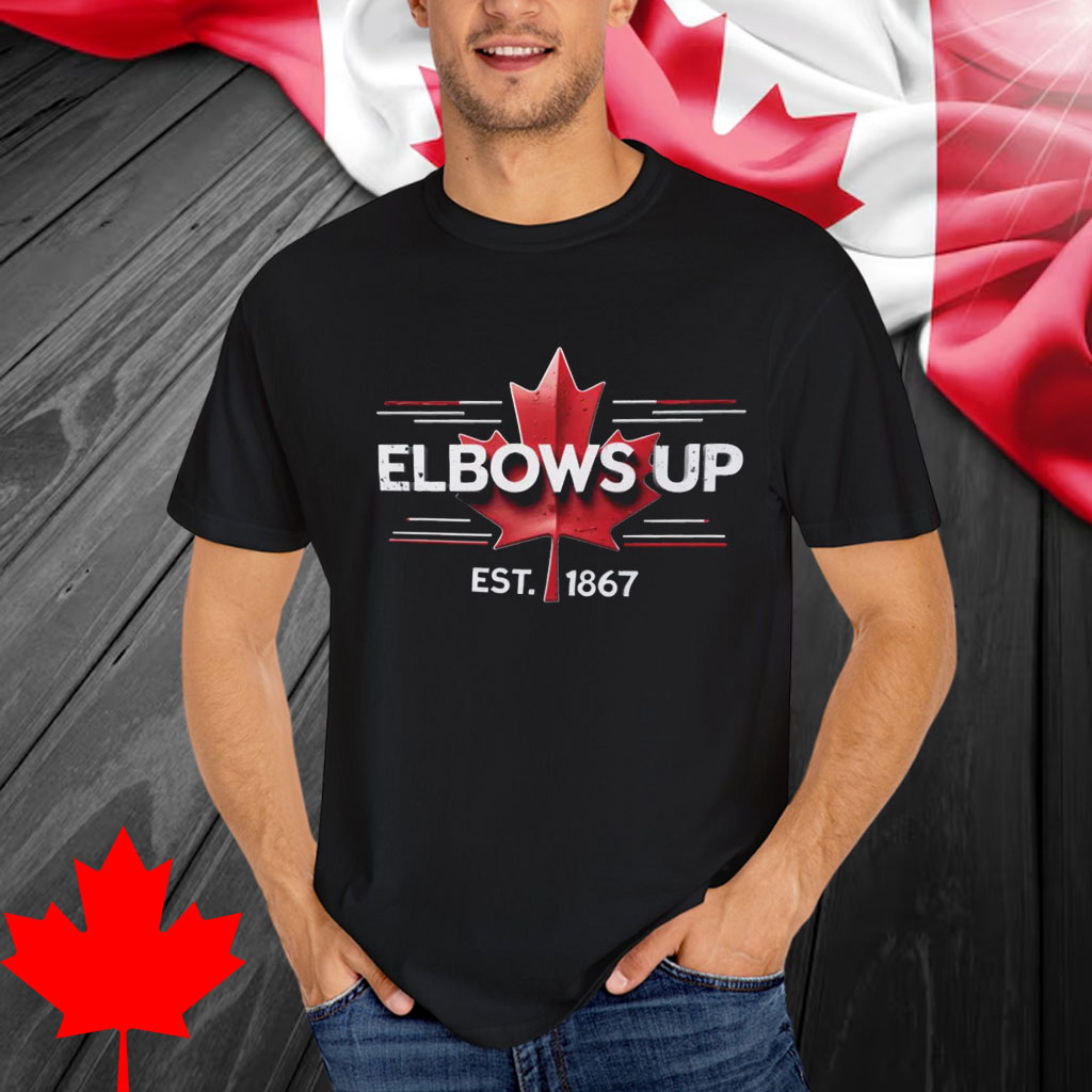 Elbows Up Canada, Maple Leaf Shirt
