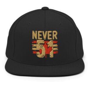 Elbows Up Canada Never 51 Snapbacks