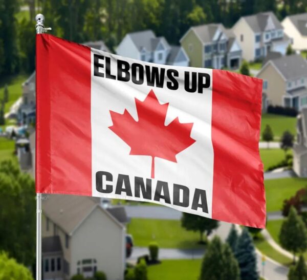 Elbows Up Canada Outdoor Flag