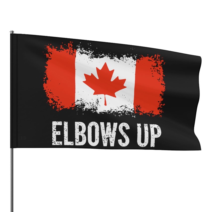 Elbows Up Canada Strong Flag 