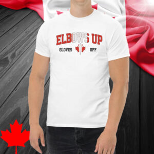Elbows Up Gloves Off Shirt