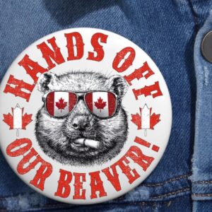 Hands Off Our Beaver Anti Trump Pin Buttons