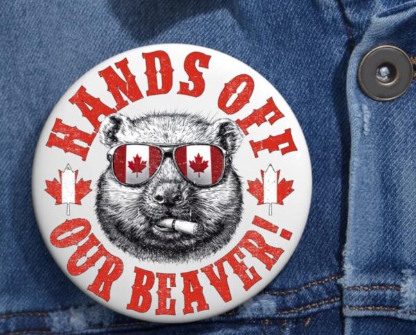 Hands Off Our Beaver Anti Trump Pin Buttons
