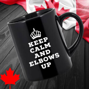 Keep Calm And Elbows Up Canada Mug
