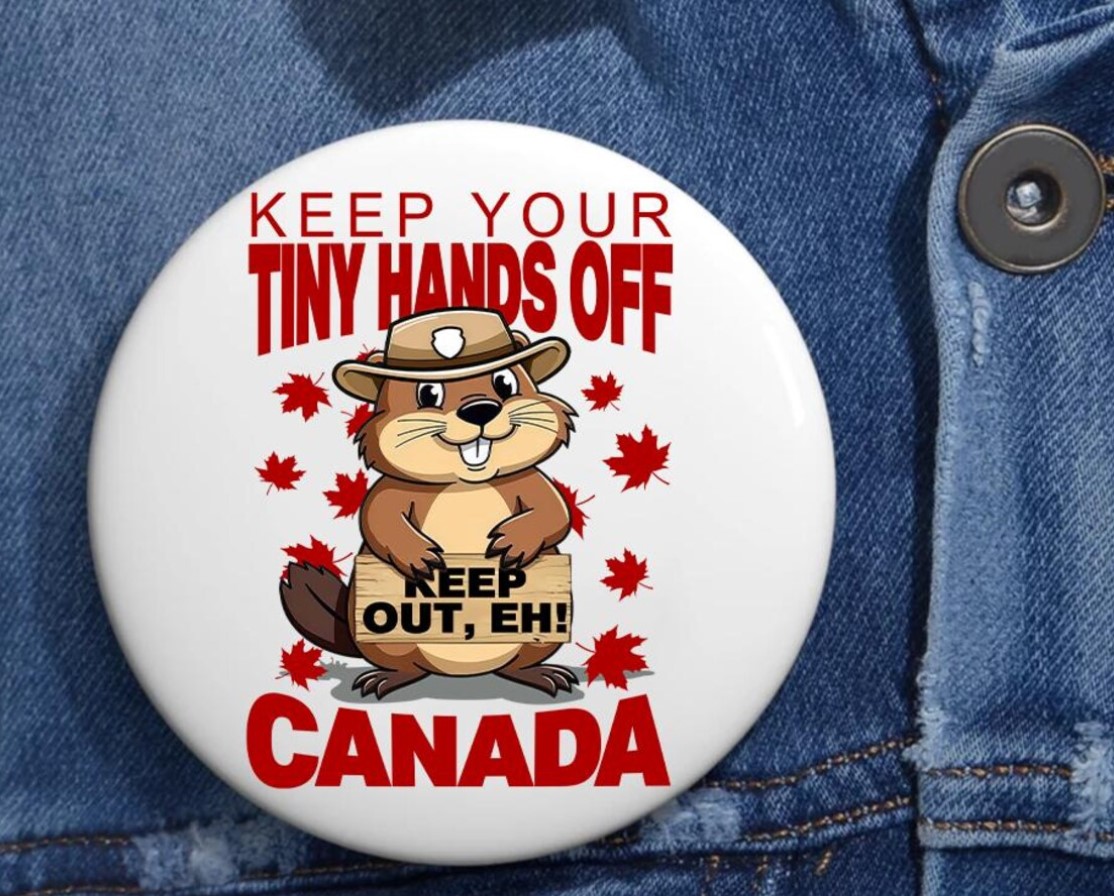 Keep Your Tiny Hands off Canada is Not For Sale Anti Trump Pin Buttons