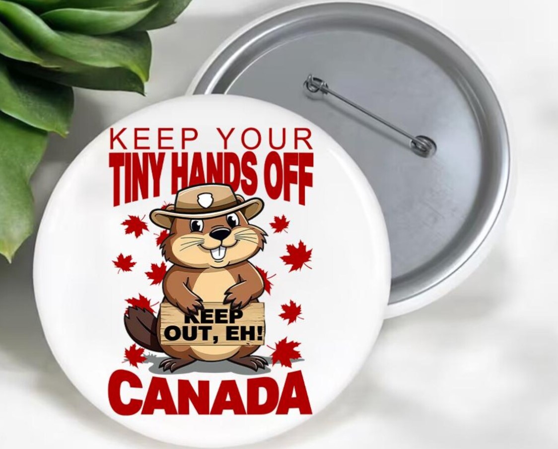 Keep Your Tiny Hands off Canada is Not For Sale Anti Trump Pin Buttons