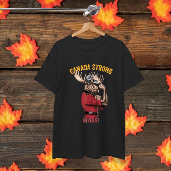 Never 51 Elbows Up Strong Canada Day Patriotic Moose Mountie Shirt
