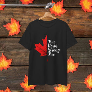 True North Strong & Free Shirt