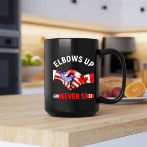 Canada Elbows Up Never 51 Flags Mug