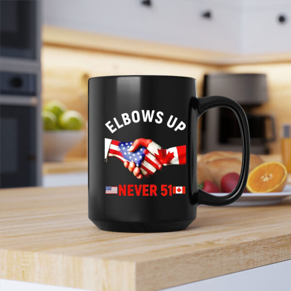 Canada Elbows Up Never 51 Flags Mug