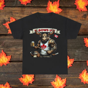 Elbows Up 2025 T-Shirt