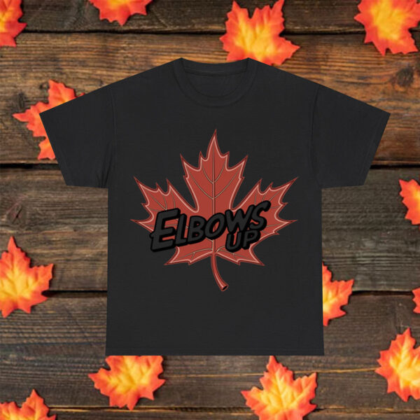 BUY Elbows Up Canada T-Shirt
