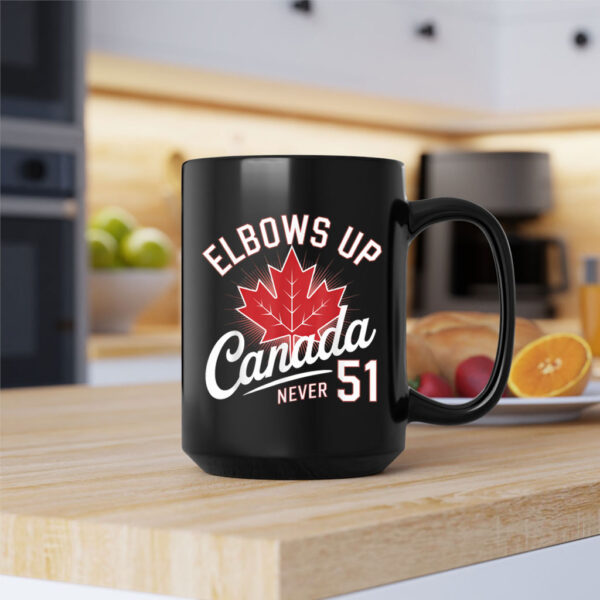 Elbows Up Canada Never 51 Canada Flag Mug