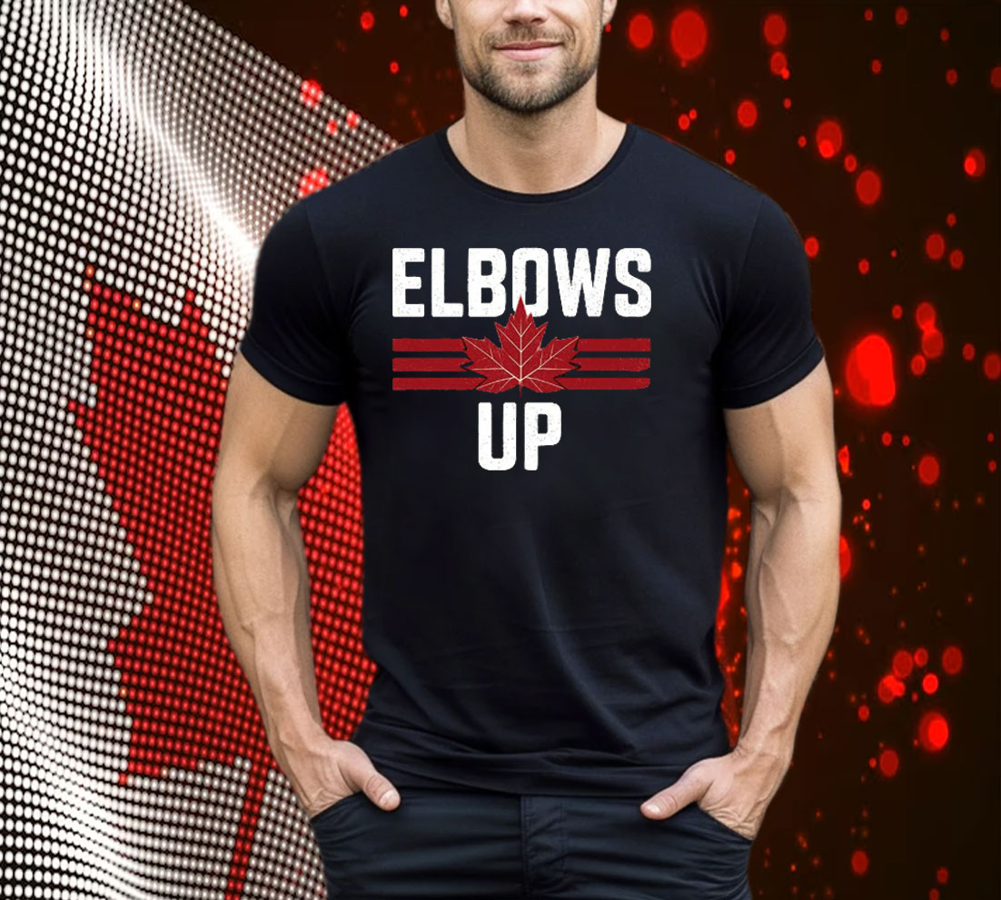 Elbows Up Canada T-Shirts