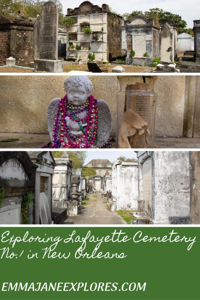 New Orleans Cemetery - Lafayette Cemetery No.1 - Emma Jane Explores