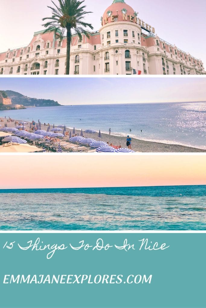 15 Things To Do In Nice - Emma Jane Explores #frenchriviera #nice #cotedazur