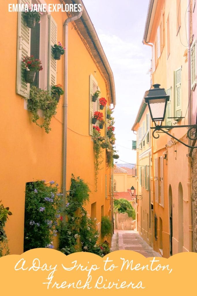 Menton Day Trip - Emma Jane Explores - The Ultimate One Day To Do List for exploring Menton on the French Riviera