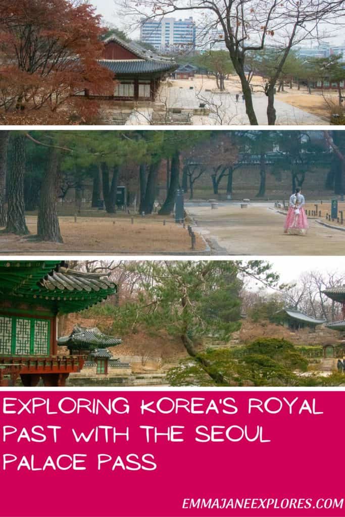 Exploring Korea's Royal Past - Is the Seoul Palace Pass Worth It? Emma Jane Explores