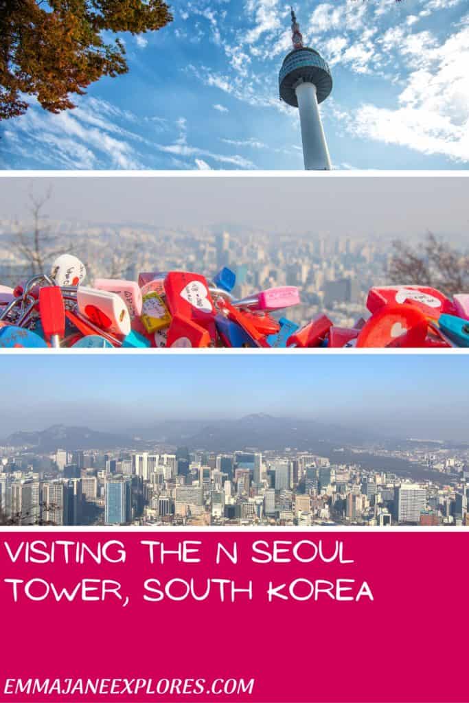 The Best Views of Seoul at N Seoul Tower - Emma Jane Explores