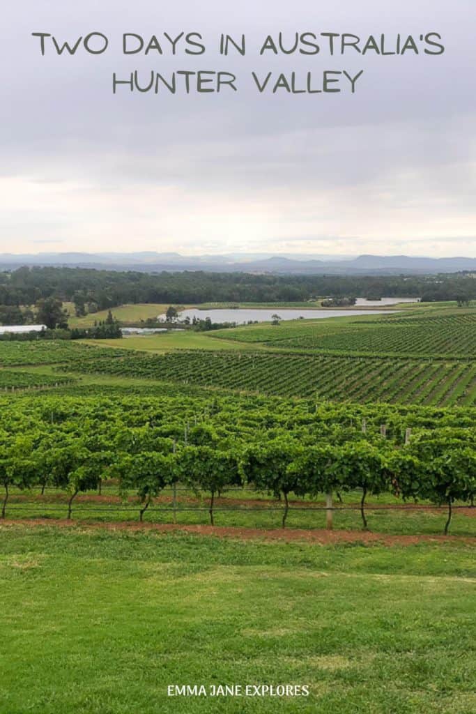 Two Days in the Hunter Valley - Australia's Oldest Wine Region - Emma Jane Explores