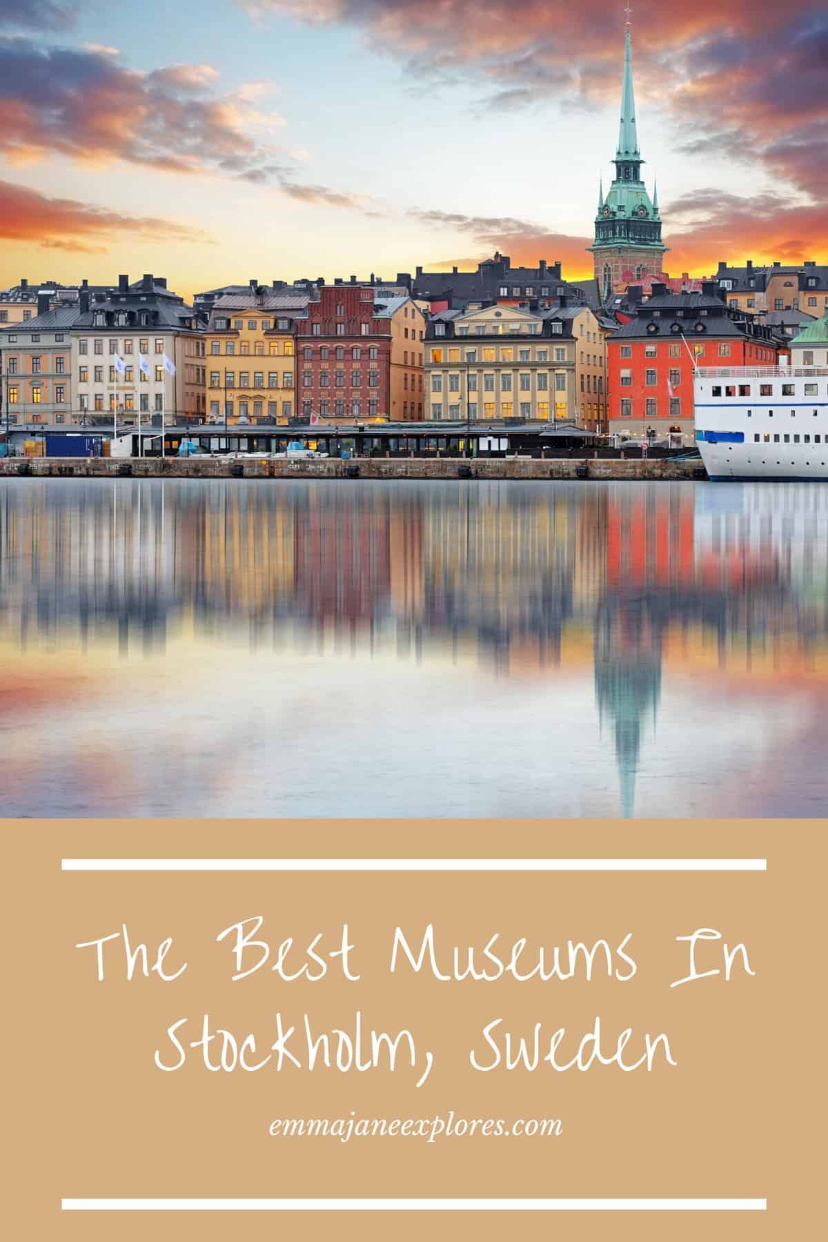 The Best Museums in Stockholm - Emma Jane Explores