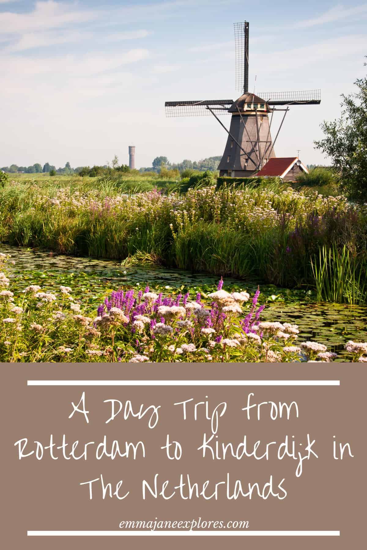 A day trip from Rotterdam to the gorgeous windmills of Kinderdijk - Emma Jane Explores